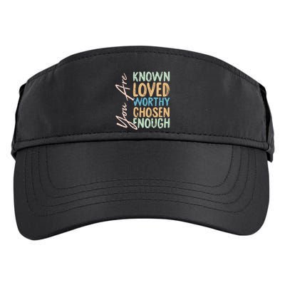 You Are Known Loved Worthy Chosen Enough Christian Religous Gift Adult Drive Performance Visor