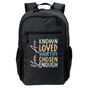 You Are Known Loved Worthy Chosen Enough Christian Religous Gift Daily Commute Backpack