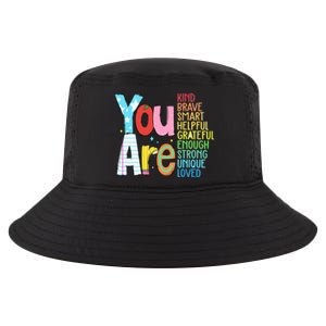 You Are Kind Brave Smart Helpful Grateful Enough Strong Great Gift Cool Comfort Performance Bucket Hat