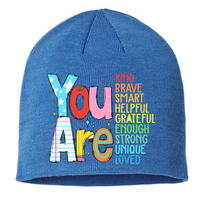 You Are Kind Brave Smart Helpful Grateful Enough Strong Great Gift Sustainable Beanie