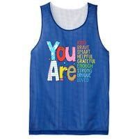 You Are Kind Brave Smart Helpful Grateful Enough Strong Great Gift Mesh Reversible Basketball Jersey Tank