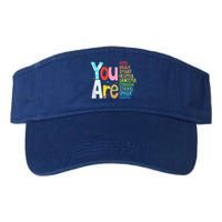 You Are Kind Brave Smart Helpful Grateful Enough Strong Great Gift Valucap Bio-Washed Visor