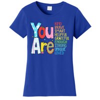 You Are Kind Brave Smart Helpful Grateful Enough Strong Great Gift Women's T-Shirt