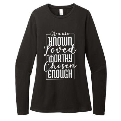 You Are Known Loved Worthy Chosen Enough Adoption Mom Funny Gift Womens CVC Long Sleeve Shirt