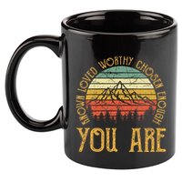 You Are Known Loved Worthy Chosen Enough Christian 11oz C Handle Ceramic Mug