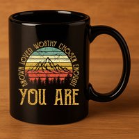 You Are Known Loved Worthy Chosen Enough Christian 11oz C Handle Ceramic Mug