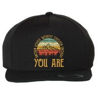 You Are Known Loved Worthy Chosen Enough Christian Wool Snapback Cap