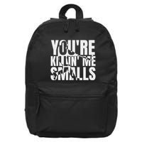 You Are Killing Me Smalls Baseball 16 in Basic Backpack