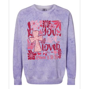 You Are Loved Boho Valentine Flower Jesus Christian Colorblast Crewneck Sweatshirt