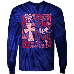 You Are Loved Boho Valentine Flower Jesus Christian Tie-Dye Long Sleeve Shirt