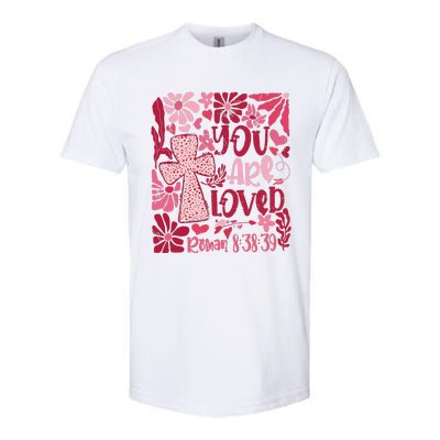 You Are Loved Boho Valentine Flower Jesus Christian Softstyle CVC T-Shirt