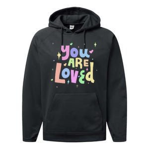 You Are Loved Colorful Quote Cute Gift Performance Fleece Hoodie