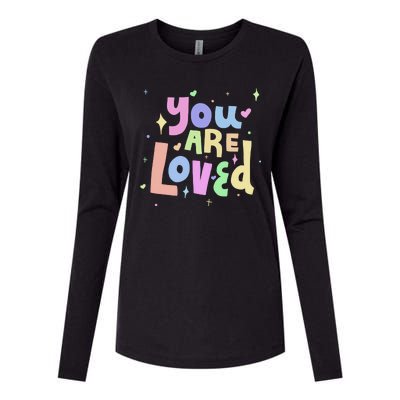 You Are Loved Colorful Quote Cute Gift Womens Cotton Relaxed Long Sleeve T-Shirt