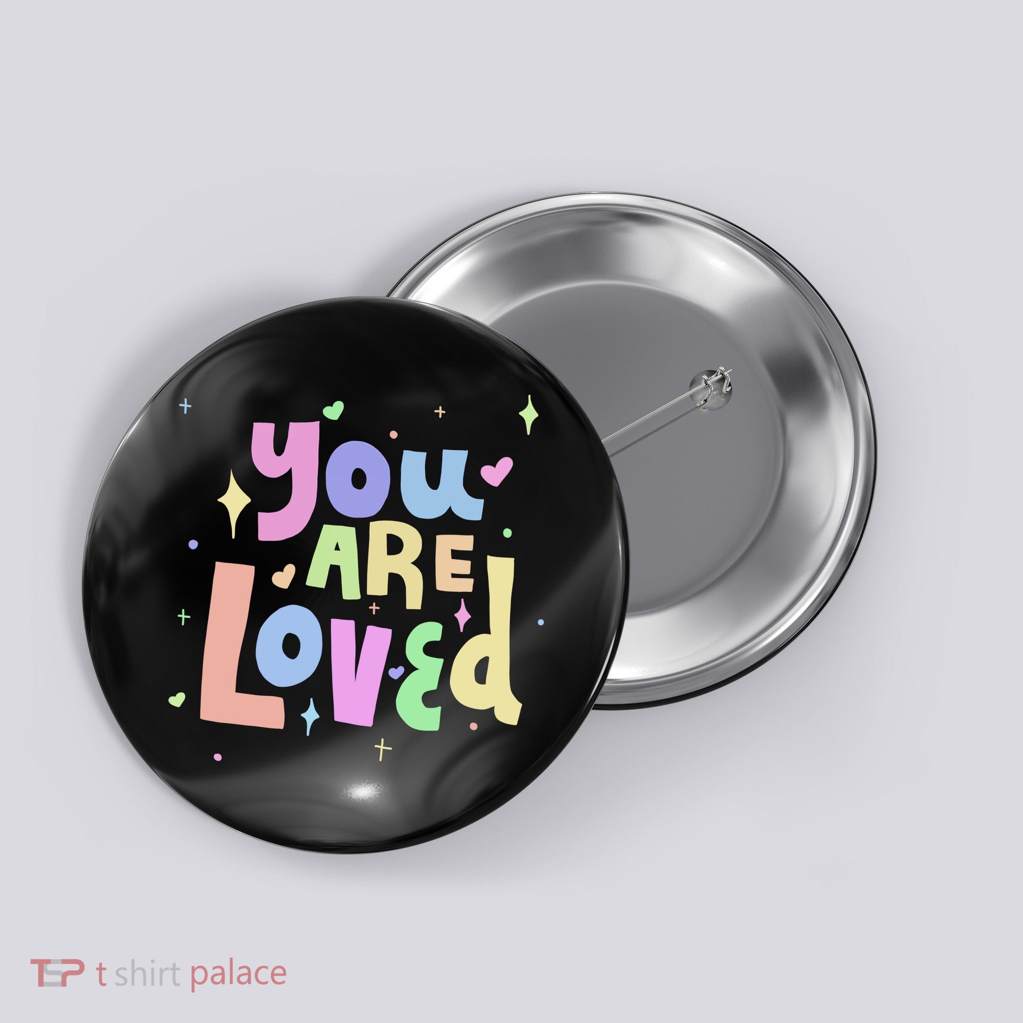You Are Loved Colorful Quote Cute Gift Button