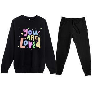 You Are Loved Colorful Quote Cute Gift Premium Crewneck Sweatsuit Set