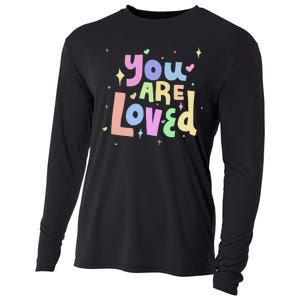 You Are Loved Colorful Quote Cute Gift Cooling Performance Long Sleeve Crew