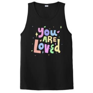 You Are Loved Colorful Quote Cute Gift PosiCharge Competitor Tank