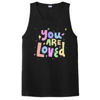 You Are Loved Colorful Quote Cute Gift PosiCharge Competitor Tank