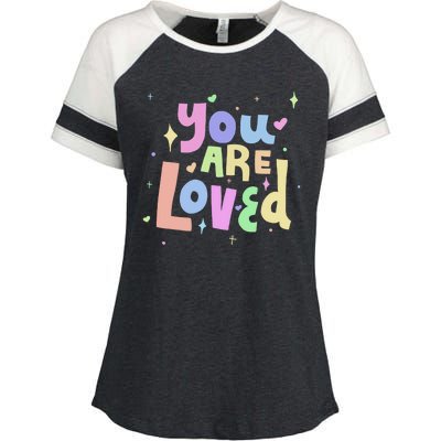 You Are Loved Colorful Quote Cute Gift Enza Ladies Jersey Colorblock Tee