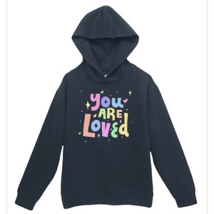 You Are Loved Colorful Quote Cute Gift Urban Pullover Hoodie