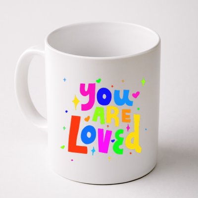 You Are Loved Colorful Quote Cute Gift Coffee Mug