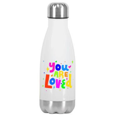 You Are Loved Colorful Quote Cute Gift Stainless Steel Insulated Water Bottle