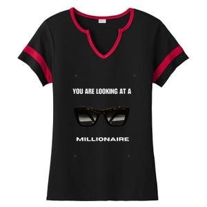 You Are Looking At A Millionaire Ladies Halftime Notch Neck Tee