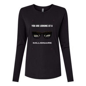 You Are Looking At A Millionaire Womens Cotton Relaxed Long Sleeve T-Shirt