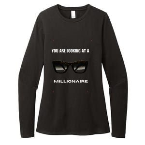 You Are Looking At A Millionaire Womens CVC Long Sleeve Shirt