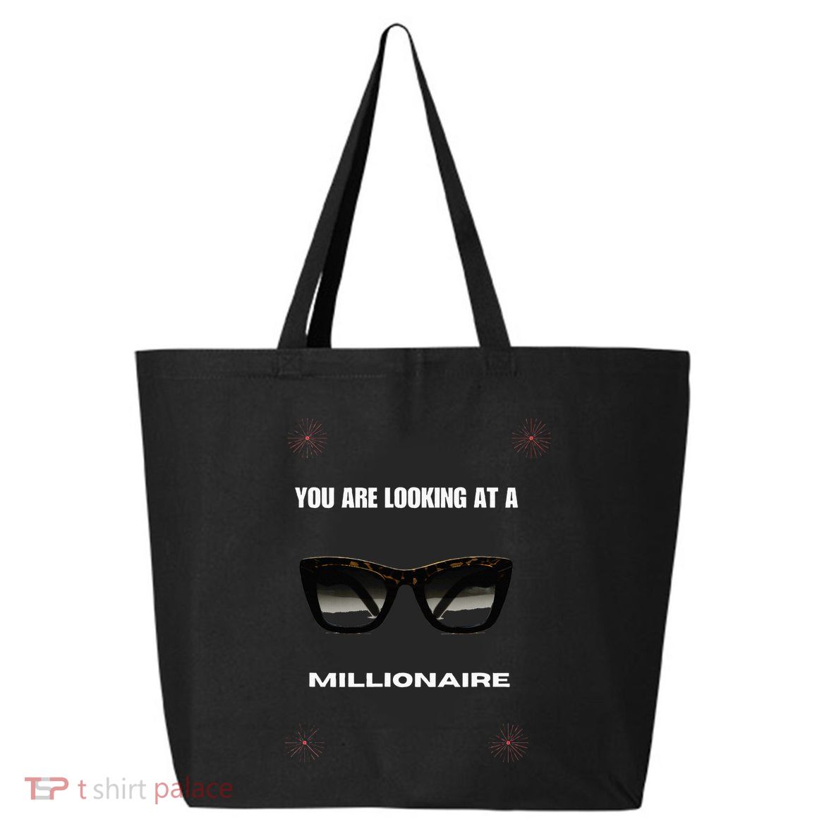 You Are Looking At A Millionaire 25L Jumbo Tote