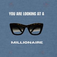 You Are Looking At A Millionaire Garment-Dyed Sweatshirt