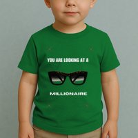 You Are Looking At A Millionaire Toddler T-Shirt