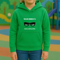 You Are Looking At A Millionaire Kids Hoodie