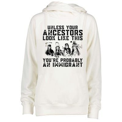 Your Ancestors Look Like This Youre Probably An Immigrant Womens Funnel Neck Pullover Hood