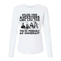 Your Ancestors Look Like This Youre Probably An Immigrant Womens Cotton Relaxed Long Sleeve T-Shirt