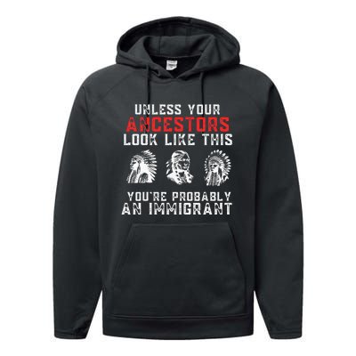 Your Ancestors Look Like This YouRe Probably An Immigrant Performance Fleece Hoodie