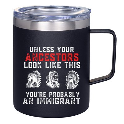 Your Ancestors Look Like This YouRe Probably An Immigrant 12oz Stainless Steel Coffee Mug