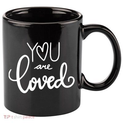 You Are Loved Cute Gift 11oz C Handle Ceramic Mug