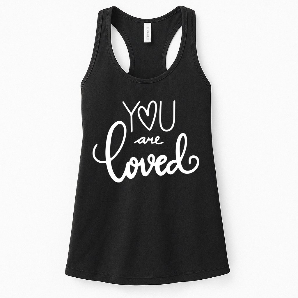You Are Loved Cute Gift Womens Tank Top