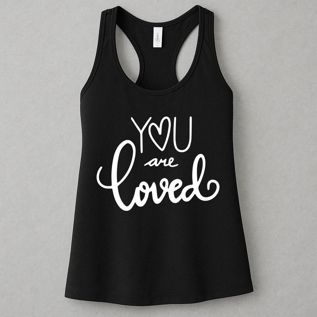 You Are Loved Cute Gift Womens Tank Top