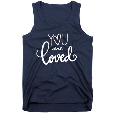 You Are Loved Cute Gift Tank Top