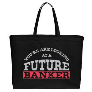 You Are Looking At A Future Banker Cute Gift Banking Idea Great Gift Cotton Canvas Jumbo Tote