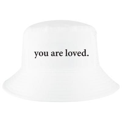 You Are Loved Dear Person Behind Me Cool Comfort Performance Bucket Hat