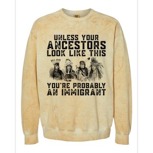 Your Ancestors Look Like This YouRe Probably An Immigrant Colorblast Crewneck Sweatshirt