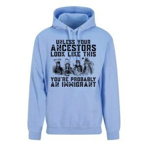 Your Ancestors Look Like This YouRe Probably An Immigrant Unisex Surf Hoodie