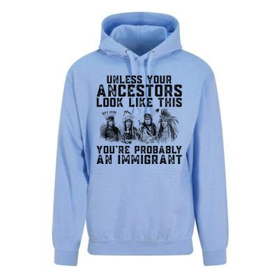 Your Ancestors Look Like This YouRe Probably An Immigrant Unisex Surf Hoodie