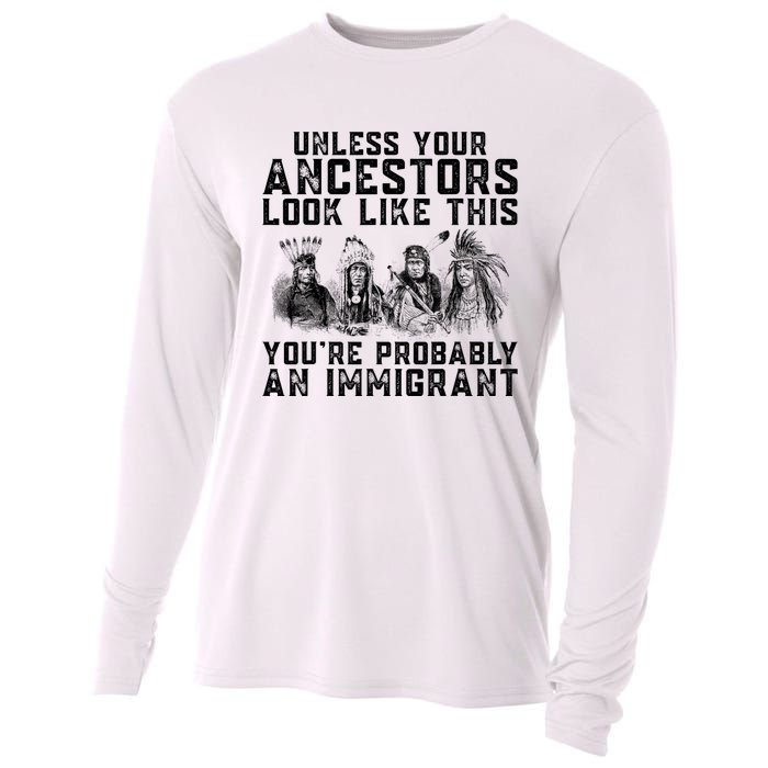 Your Ancestors Look Like This YouRe Probably An Immigrant Cooling Performance Long Sleeve Crew