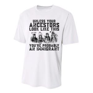 Your Ancestors Look Like This YouRe Probably An Immigrant Performance Sprint T-Shirt