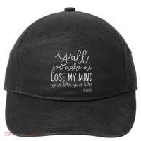 Y'all Gon' Make Me Lose My Mind Up In Here Teacher 7-Panel Snapback Hat