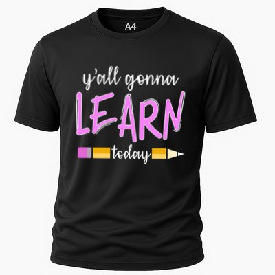 Y'all Gonna Learn Today Performance Shirt